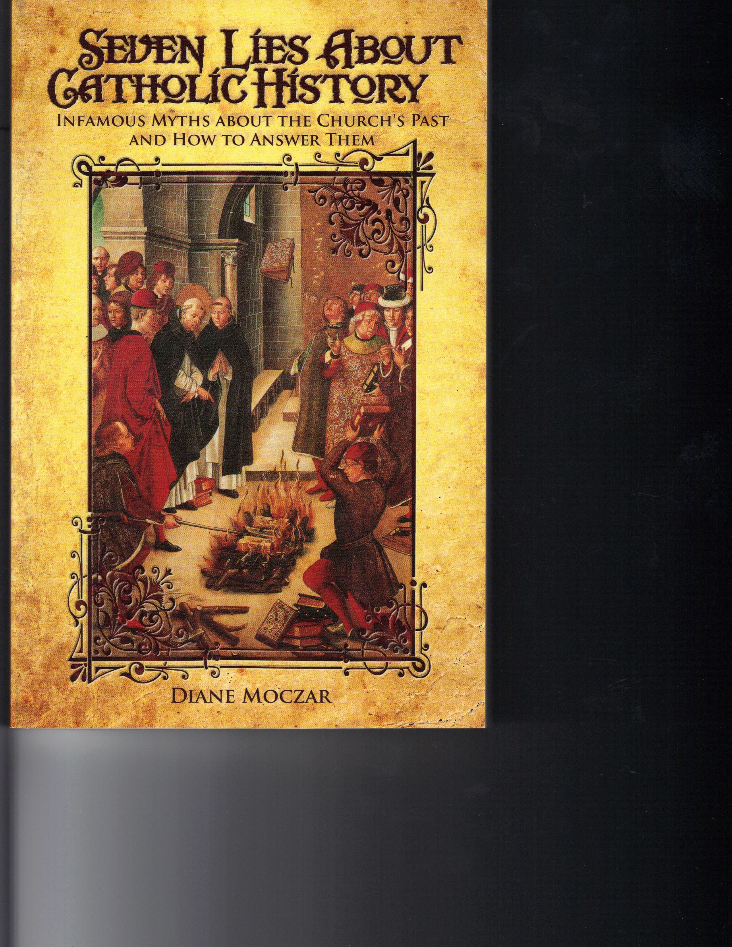 Image for Seven Lies About Catholic History
