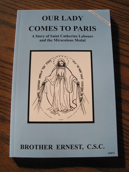 Image for Our Lady Comes to Paris - A Story of Saint Catherine Laboure and the Miraculous Medal