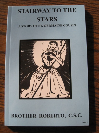 Image for Stairway to the Stars - A Story of St. Germaine Cousin