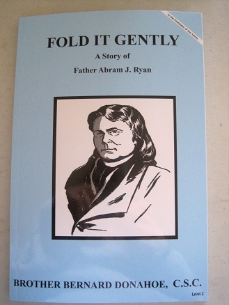 Image for Fold It Gently - A Story of Father Abram J. Ryan