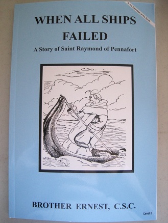 Image for When all Ships Failed - A Story of Saint Raymond of Pennafort