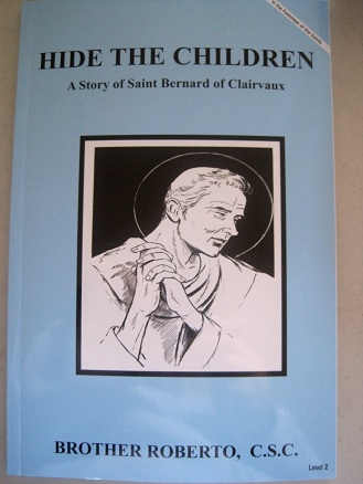 Image for Hide the Children - A Story of Saint Bernard of Clairvaux