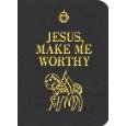 Image for Jesus Make Me Worthy Prayer Book - Boys