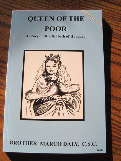 Queen of the Poor - A Story of St. Elizabeth of Hungary Image for Queen of the Poor - A Story of St. Elizabeth of Hungary