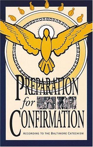Image for Preparation for Confirmation (Acording to the Baltimore Catechism)